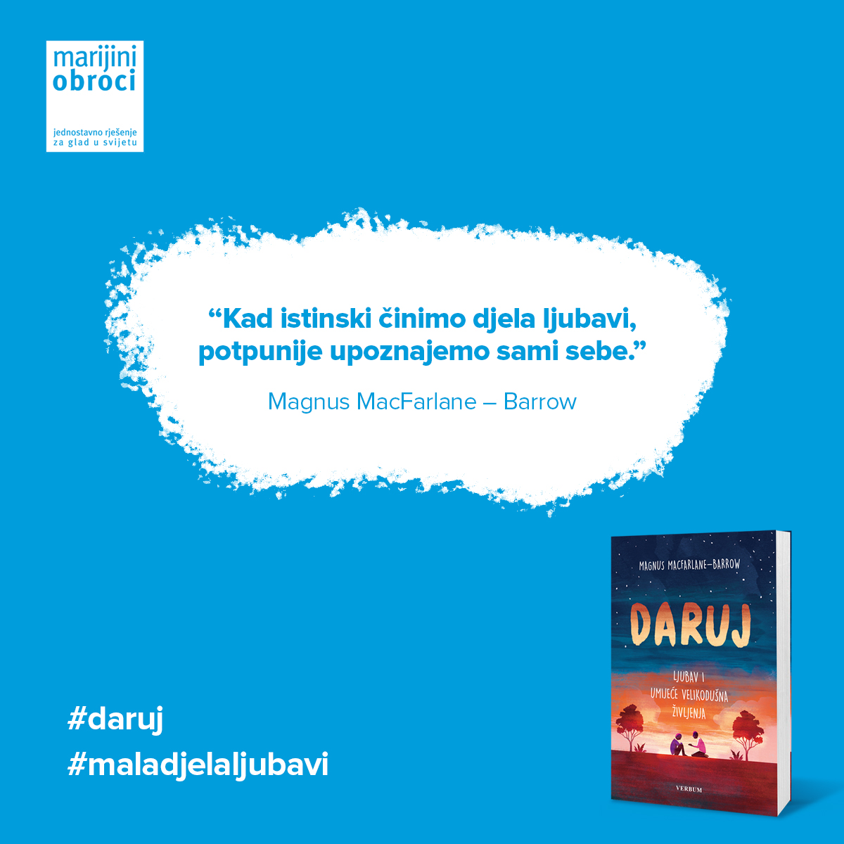 Daruj – osnivač Marijinih obroka objavio knjigu o ljubavi i umijeću velikodušna življenja